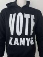 Kanye West Vote Kanye Hoodie Sale
