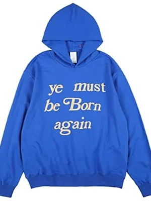 Ye Must Be Born Again Hoodie